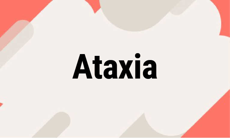 Ataxia
