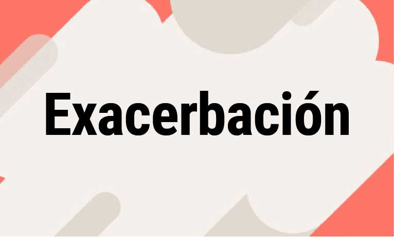Exacerbación Exacerbación