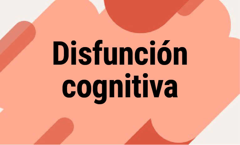 Disfunción cognitiva