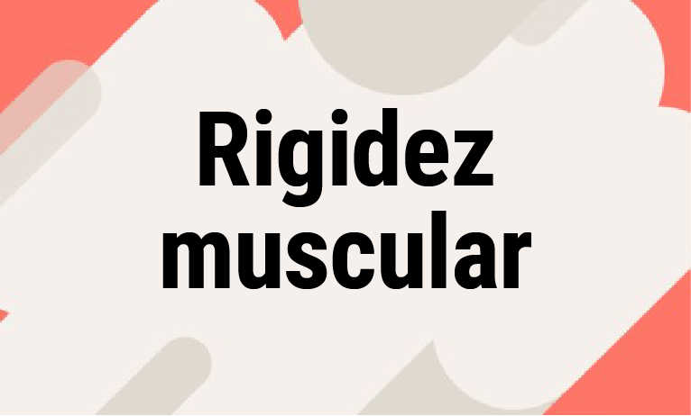 Rigidez muscular